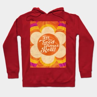 Let the Good Times Roll Hoodie